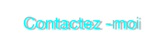 Contactez -moi